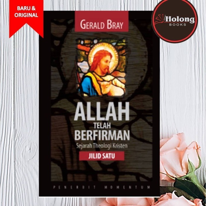 

[Baru] Buku Allah Telah Berfirman Sejarah Theologi Kristen Jilid Lengkap Berkualitas