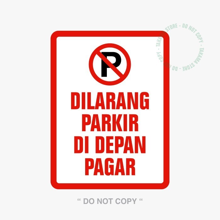 

Rambu Dilarang Parkir Di Depan Pagar 30 X 40 Cm Plat Alumunium