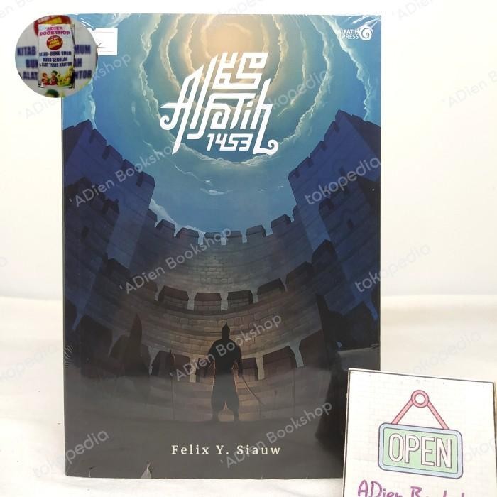 ORI BUKU MUHAMMAD AL FATIH 1453 FELIX Y SIAUW KHILAFAH PRESS