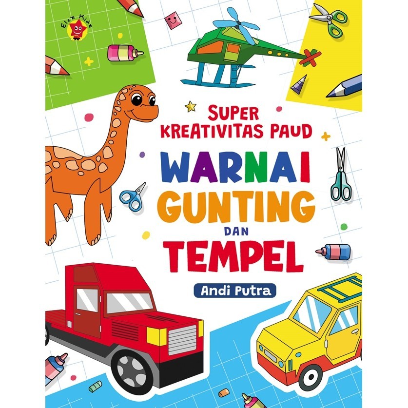 

Gramedia Lampung - SUPER KREATIVITAS PAUD WARNAI, GUNTING DAN TEMPEL