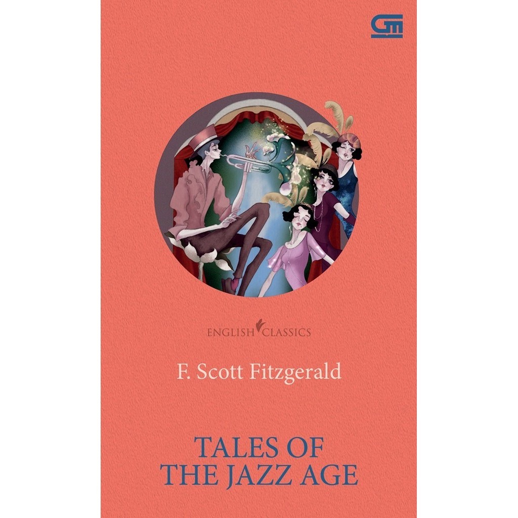 

Gramedia Lampung - ENGLISH CLASSICS: TALES OF THE JAZZ AGE