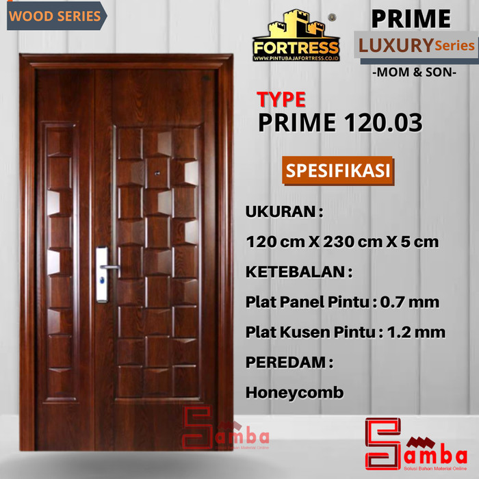 Terlaris PINTU BAJA FORTRESS PRIME 120.03 MOTHER & SON fortress prime 120