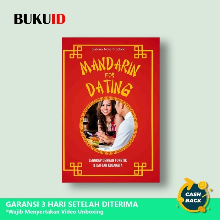 

BUKU MANDARIN FOR DATING, LENGKAP DENGAN FONETIK DAN DAFTAR KOSAKATA