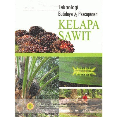 

(PID195) Teknologi Budidaya & Pascapanen Kelapa Sawit