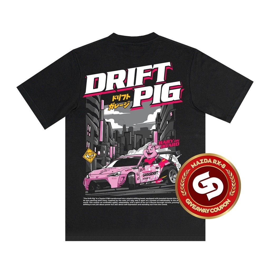 [HIGH QUALITY COLLECTIONS] Garasi Drift T-Shirt GT86 K24 Drift Pig Black