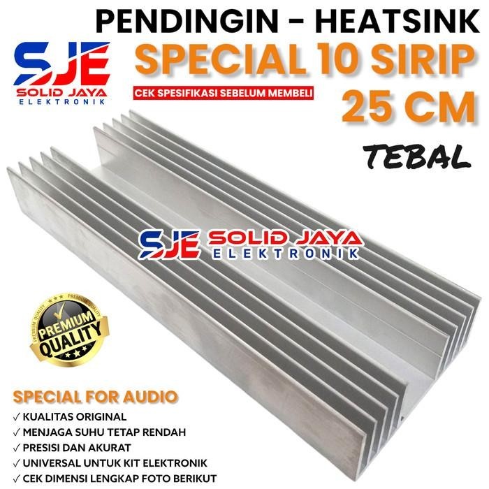 HEATSINK SPECIAL 10 SIRIP 25 CM PENDINGIN 10SIRIP 25CM TEBAL SPESIAL
