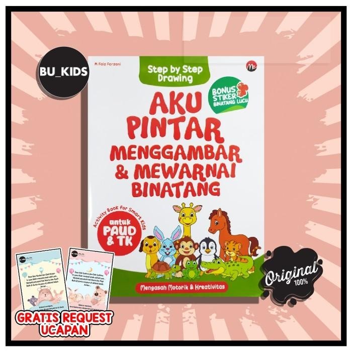 

BUKU ANAK TK & PAUD ; AKU PINTAR MENGGAMBAR &MEWARNAI BINATANG Best Seller