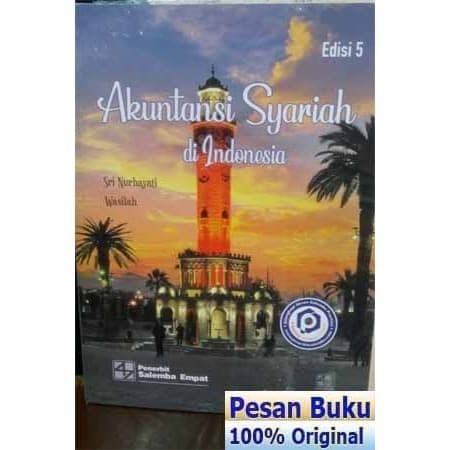 

Buku Akuntansi Syariah di Indonesia Edisi 5 - Sri Nurhayati