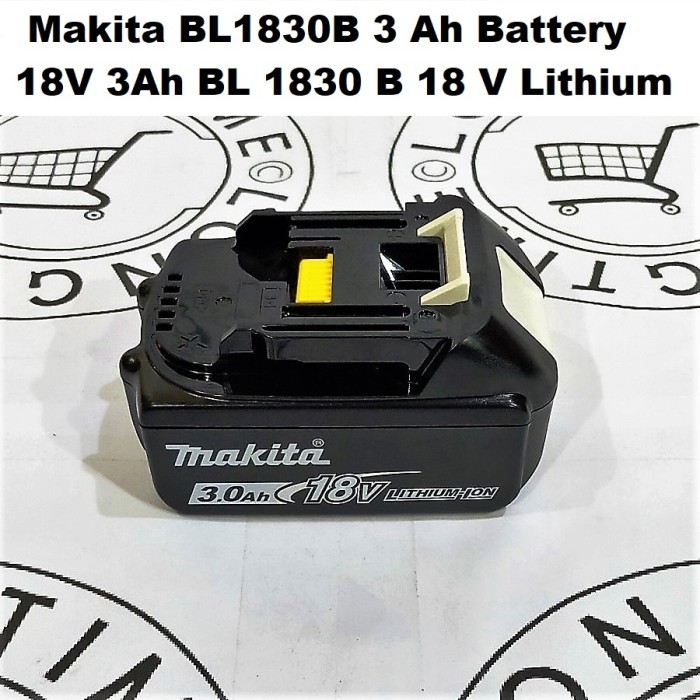 Makita BL1830B 3 Ah Battery 18V 3Ah BL 1830 B Baterai 18 V Lithium Ion