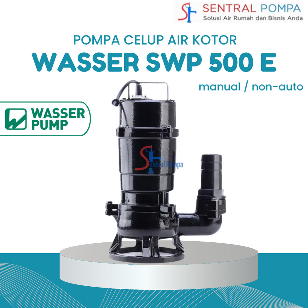 Wasser SWP-500 E Pompa Celup Air Kotor manual SWP 500 | Sentral Pompa