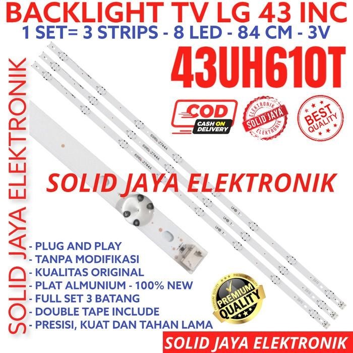 BACKLIGHT TV LED LG 43 INC 43UH610 43UH610T 43UH LAMPU BL 8K 3V 43INC