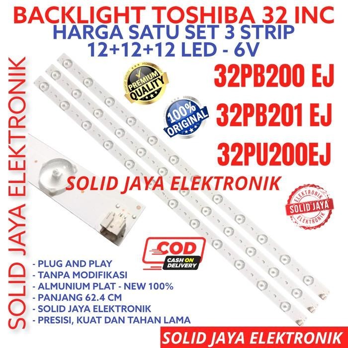 BACKLIGHT TV TOSHIBA 32 INC 32PB200 32PB201 EJ 12 KANCING 6V LAMPU BL