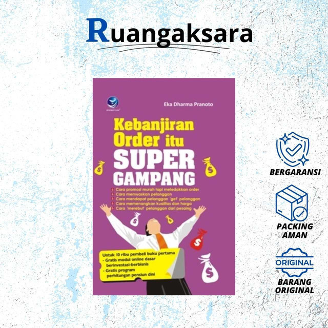 Kebanjiran Order Itu Super Gampang