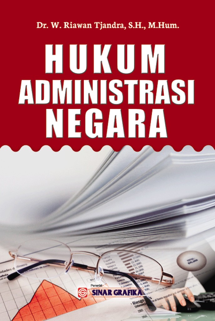 HUKUM ADMINISTRASI NEGARA, RIAWAN TJANDRA