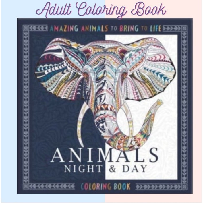 

Adult Coloring Book Buku Mewarnai Dewasa Art Therapy -Animal Day Night