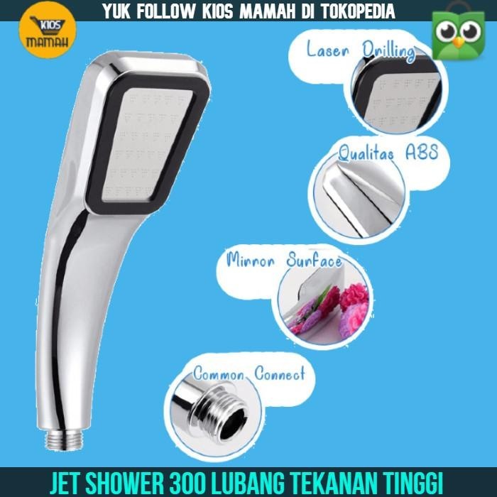 Shower Mandi 300 Lubang Air | Jet Shower Kepala [Kios Mamah]
