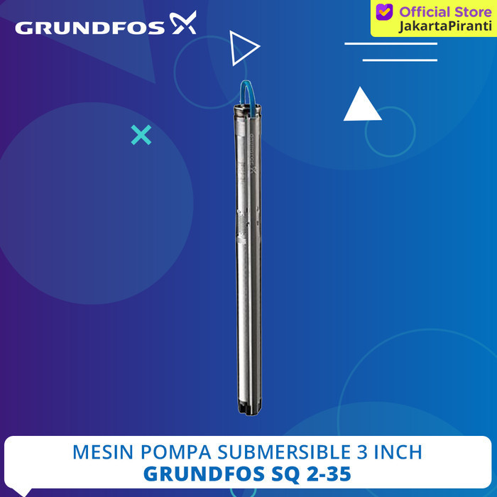 Mesin Pompa Celup Submersible 3 Inch Grundfos Sq 2-35