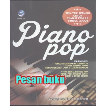 

Buku Piano Pop,Trik-Trik Bermain Untuk Tingkat Pemula Hingga Lanjut