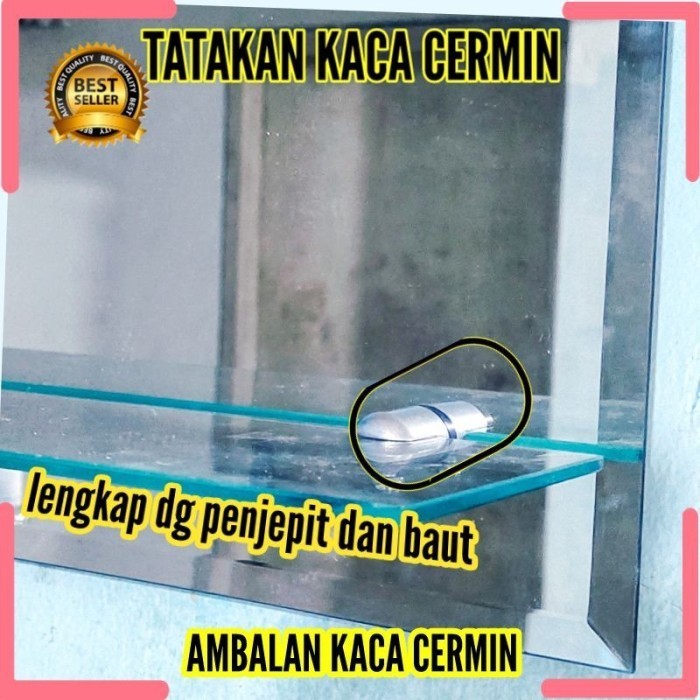 */ PLANGSET KACA TATAKAN KACA CERMIN WASTAFEL TATAKAN CERMIN AMBALAN