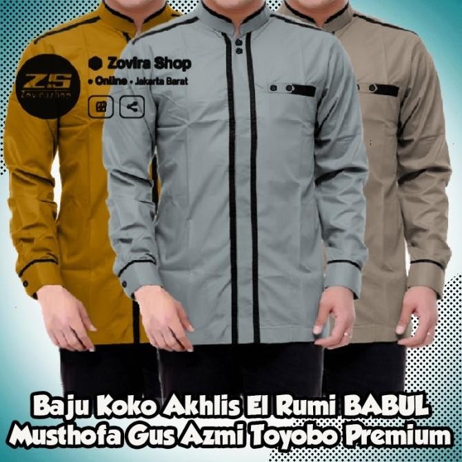 Baju Koko Akhlis El Rumi Babul Musthofa Gus Azmi Toyobo Premium - New
