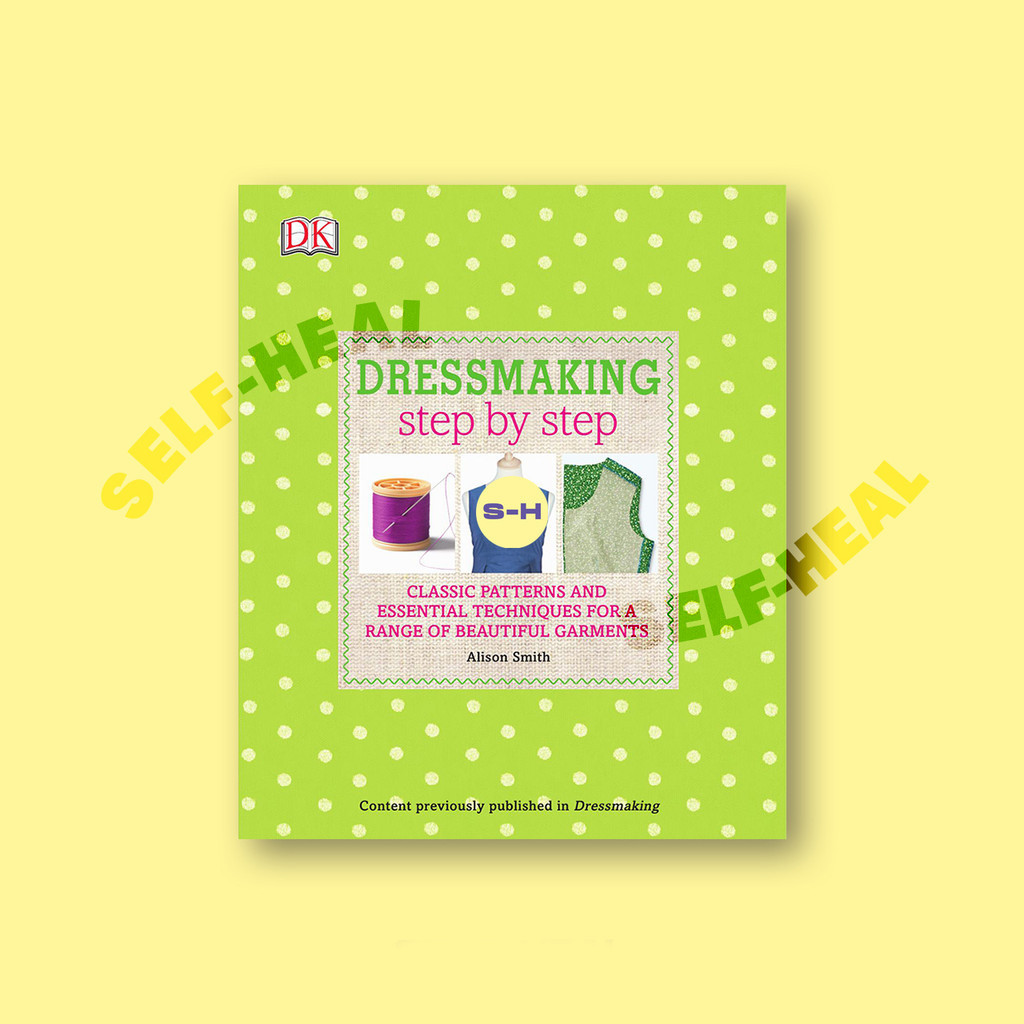 

Dressmaking step by step by DK