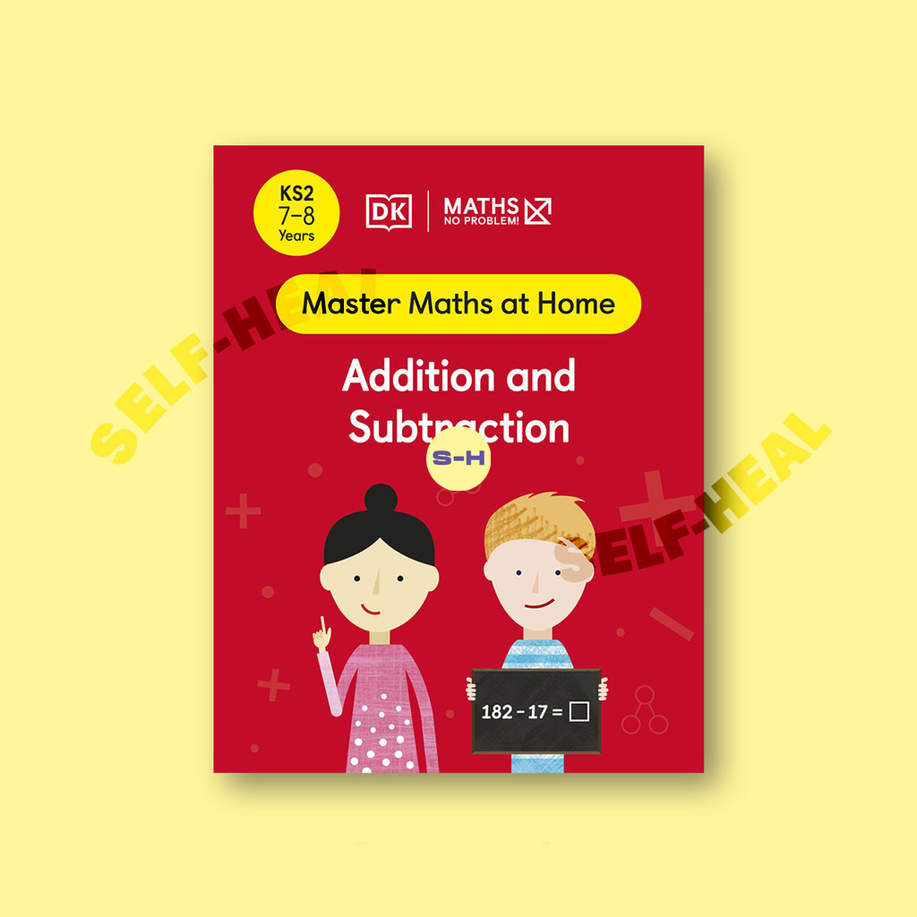 

Maths - No Problem! Addition and Subtraction, Ages 7 8 (Key Stage 2) by DK