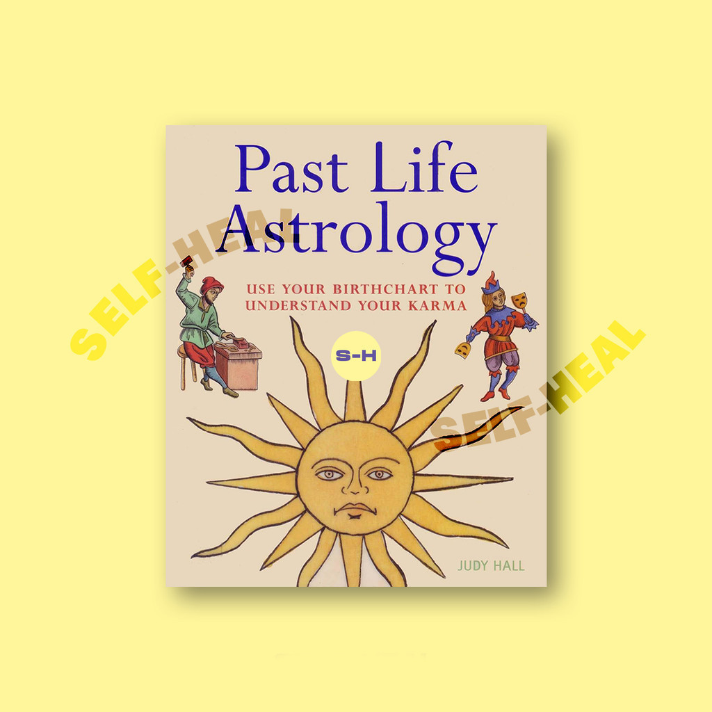 

Past Life Astrology Use Your Birthchart to - Judy Hall