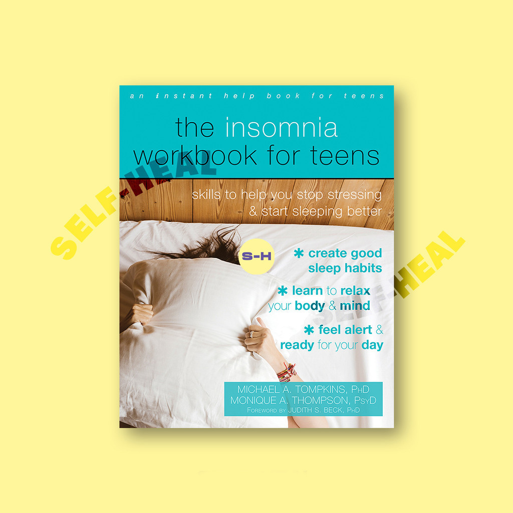 

The Insomnia Workbook for Teens - Michael A. Tompkins