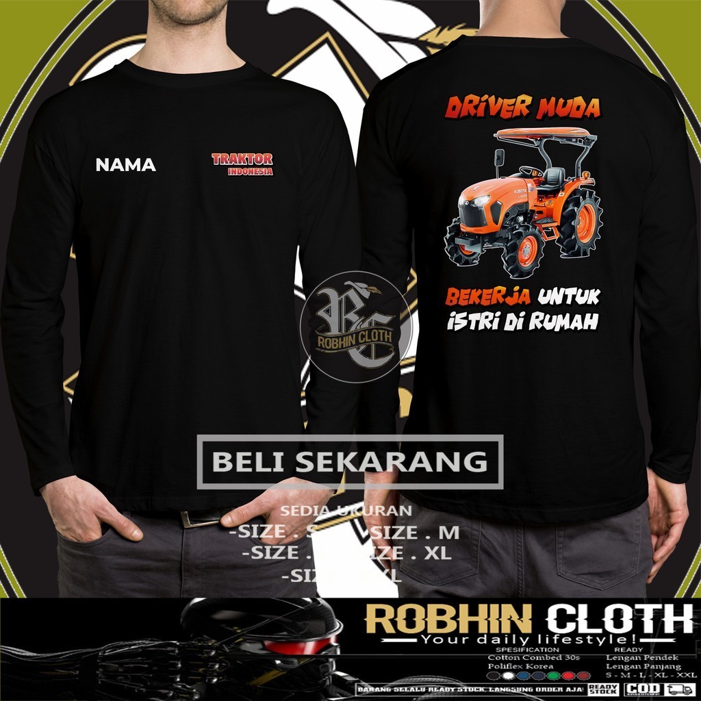 Kaos Baju Traktor Indonesia Traktor Kubota L4018 Kata-kata Driver DB Lengan Panjang DB Kaos Distro