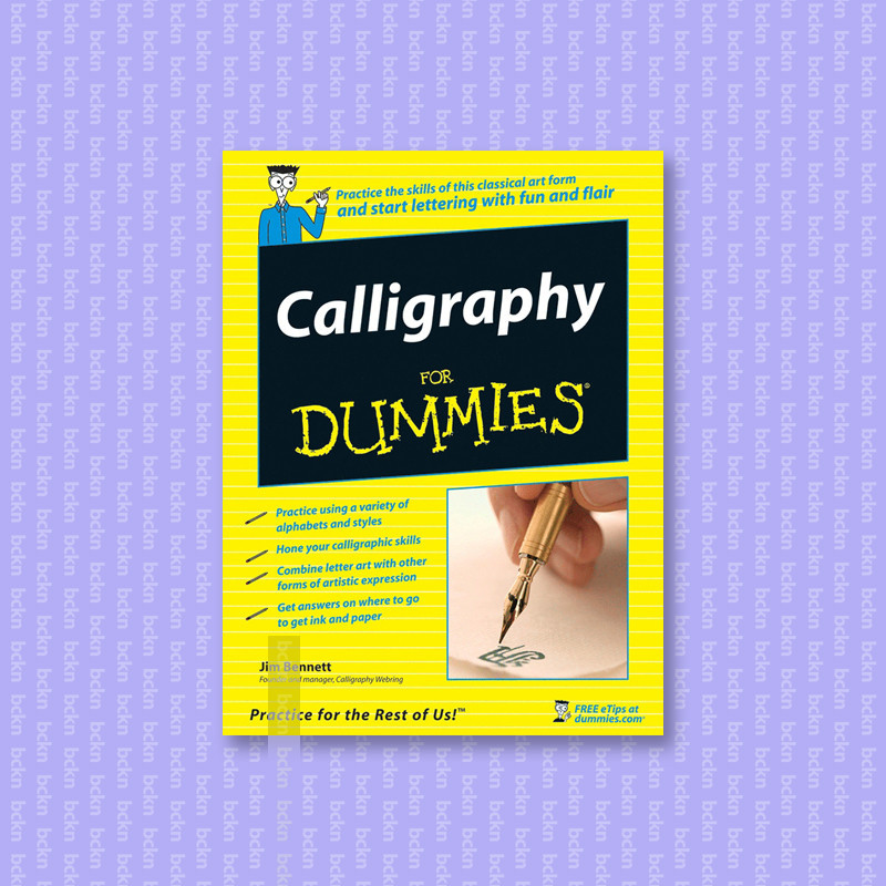 

Calligraphy For Dummies - Jim Bennett