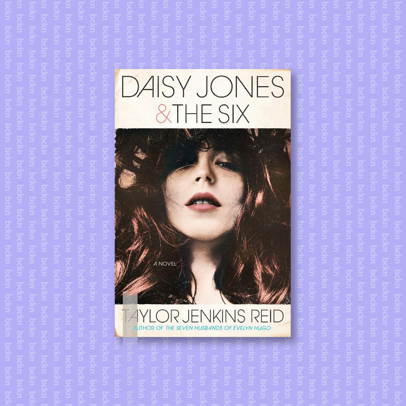 

Daisy Jones & the Six - Taylor Jenkins Reid