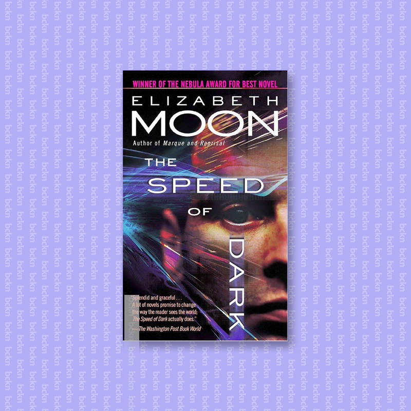 

Elizabeth Moon - The Speed of Dark