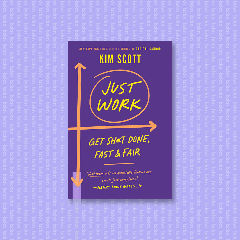 

Just Work - Kim Scott