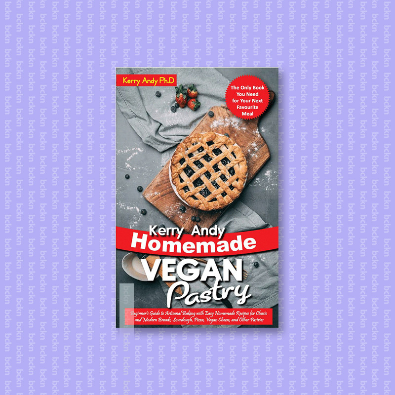 

Kerry Andy Homemade Vegan Pastry - Beginner - Kerry Andy Ph.D