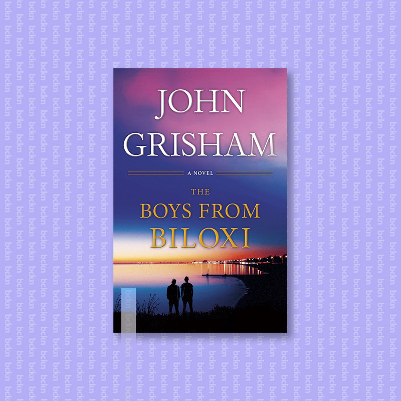 

The Boys from Biloxi - A Legal Thriller - John Grisham