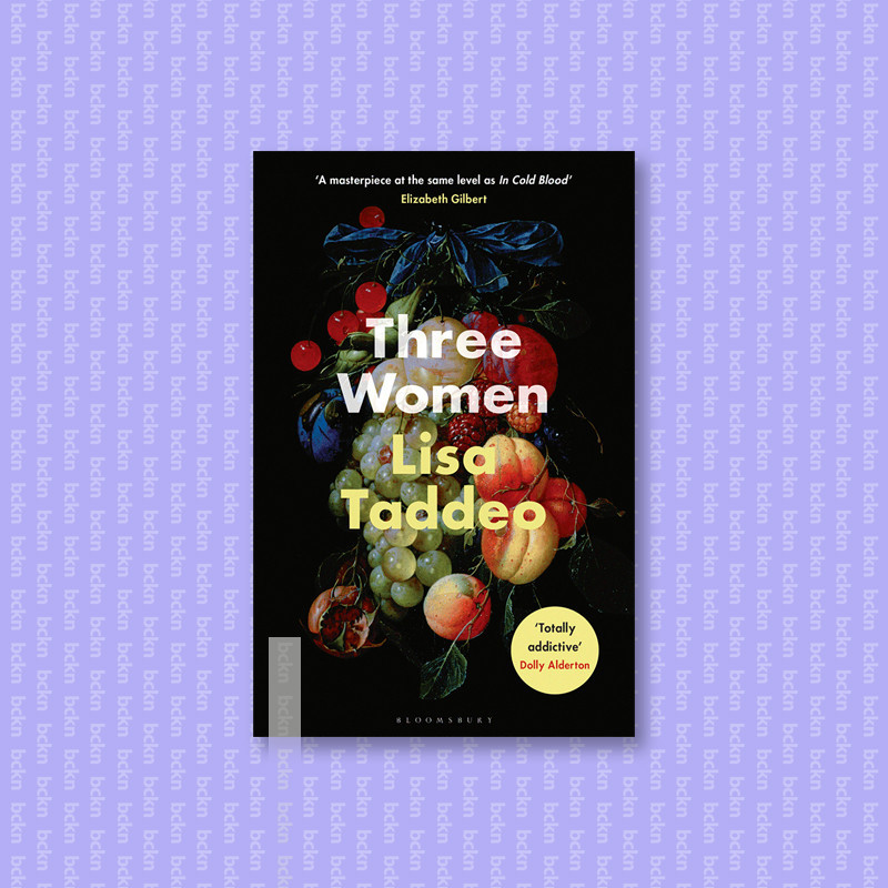 

Three Women - Lisa Taddeo