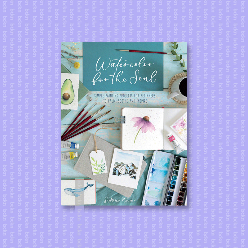 

Watercolor for the Soul - Sharone Stevens