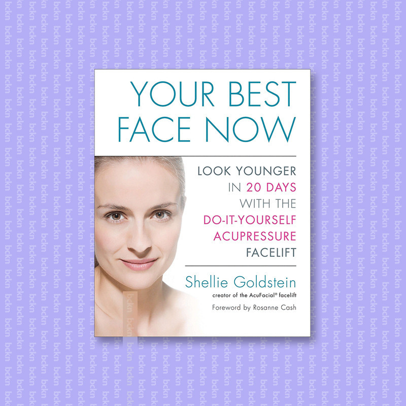 

Your Best Face Now - Look Younger in 20 Day - Shellie Goldstein
