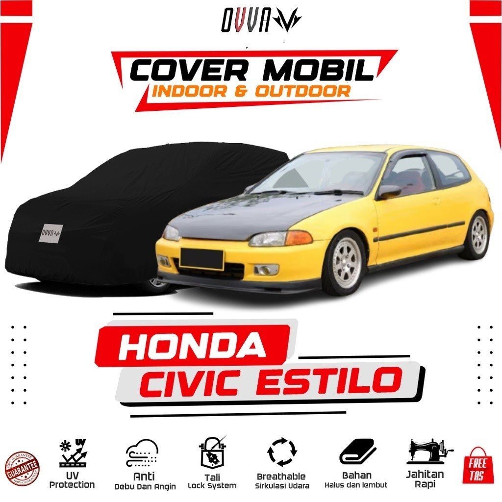 Cover Mobil Honda Civic Estilo / Sarung Mobil Sedan Honda Civic Estilo / Selimut Mobil Civic Estilo 