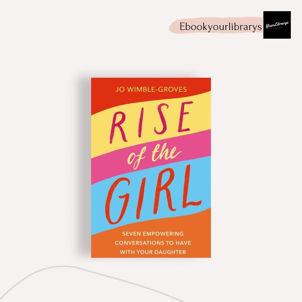 

Rise of the Girl ; Jo Wimble;Groves