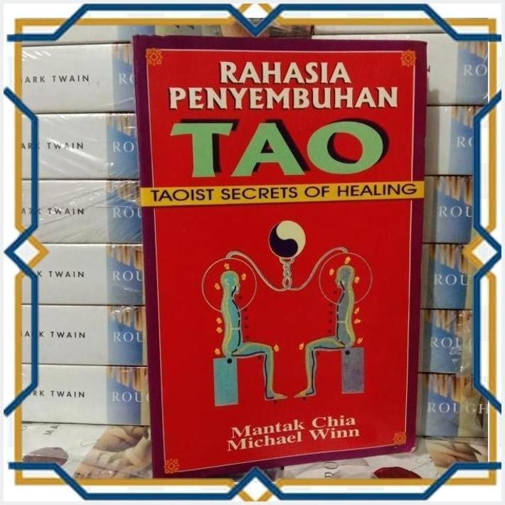 

[RBB] MANTAK CHIA RAHASIA PENYEMBUHAN TAO TAOIST SECRETS OF HEALING