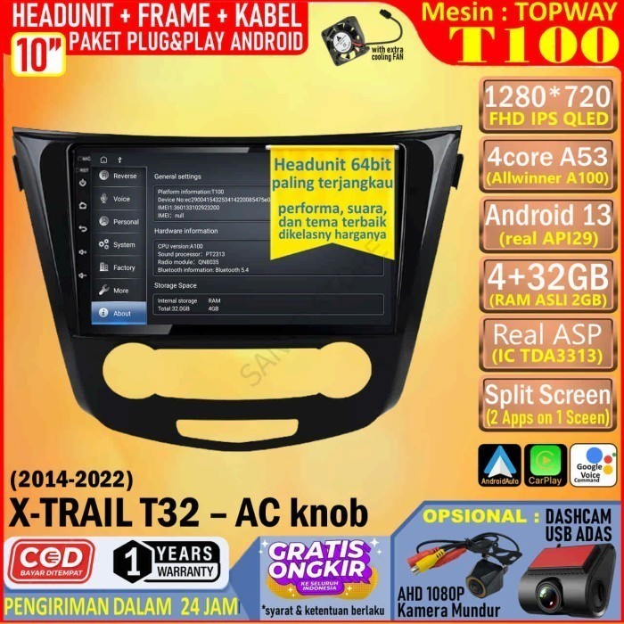 Paket Headunit Android 10 inch + Frame + PNP Canbus Nissan XTrail T32 AC Knob Topway T100 RAM 4GB-RO