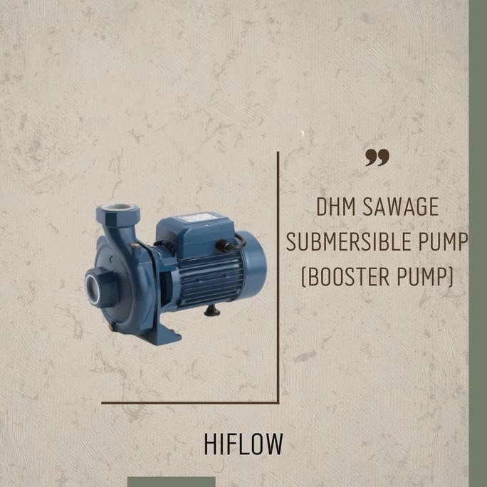 HIFLOW SEWAGE SUBMERSIBLE PUMP/BOOSTER PUMP TYPE DHm/5BM