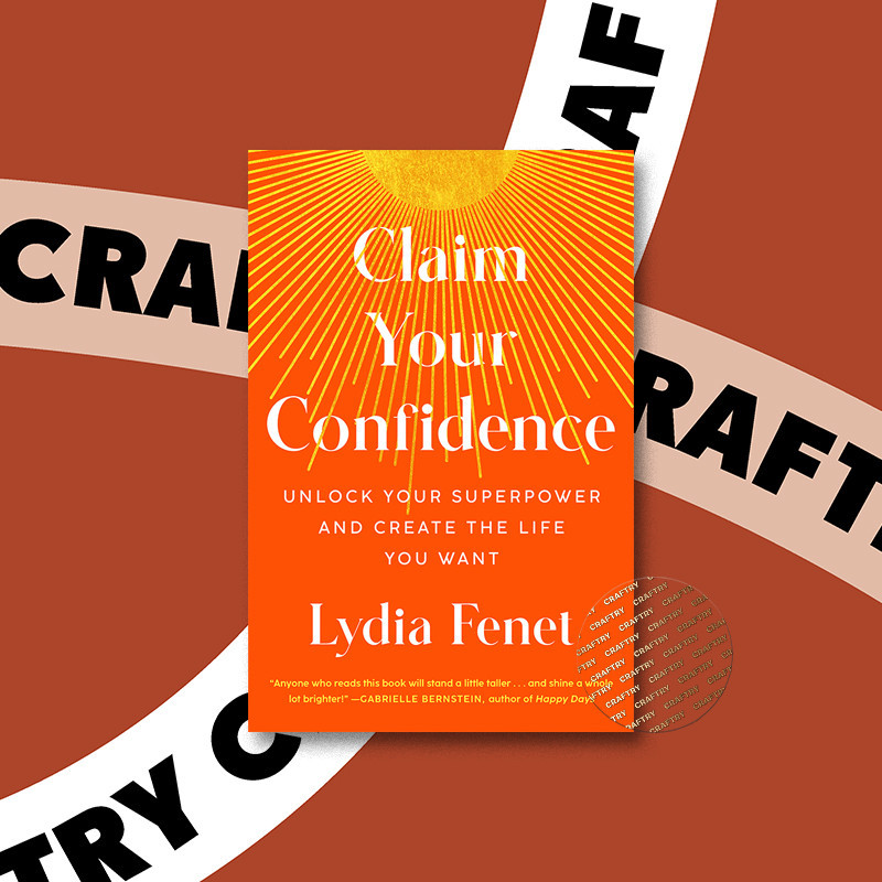 

Claim Your Confidence - Unlock Your Superpo - Lydia Fenet