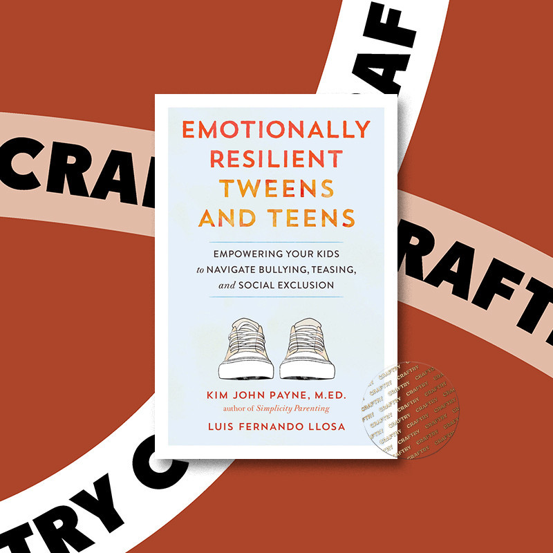 

Emotionally Resilient Tweens and Teens - Em - Kim John Payne