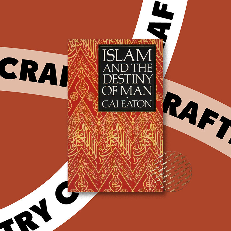 

Islam and the destiny of man - Gai Eaton