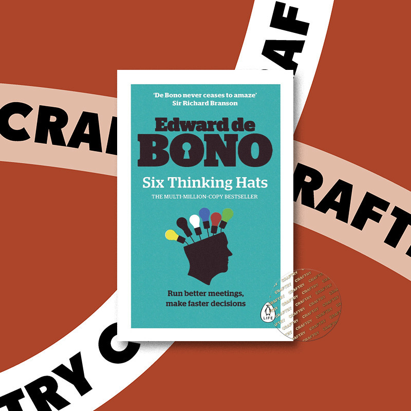 

Six Thinking Hats - Run Better Meetings, Ma - Edward de Bono