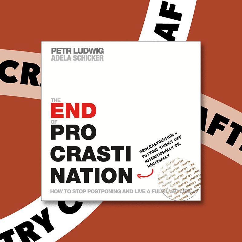 

The End of Procrastination - Petr Ludwig