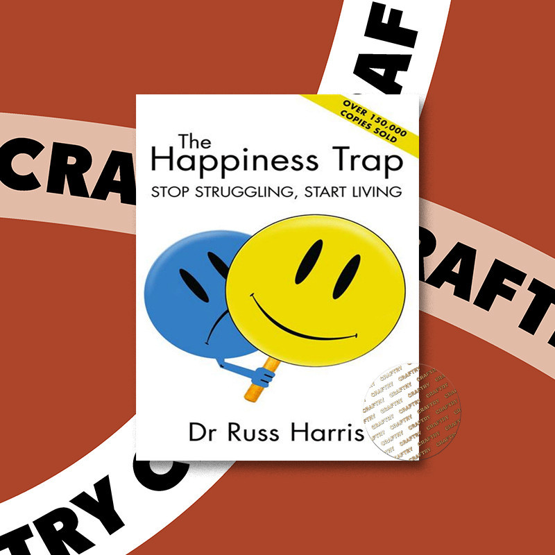

The Happiness Trap - Russ Harris