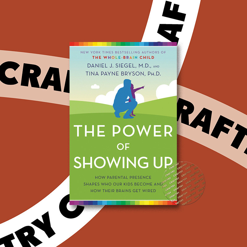 

The Power of Showing Up - How Parental Pres - Daniel J. Siegel
